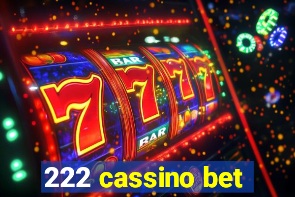 222 cassino bet